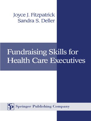 cover image of Fundraising Skills For Health Care Executives